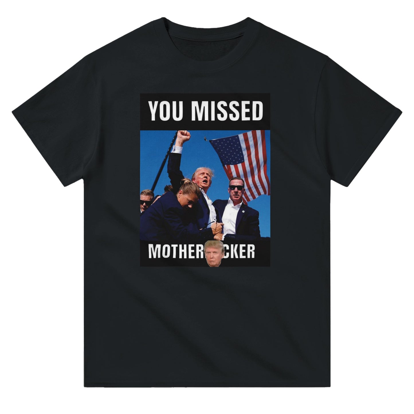 Trump T - shirt "You Missed" - The Girly Things