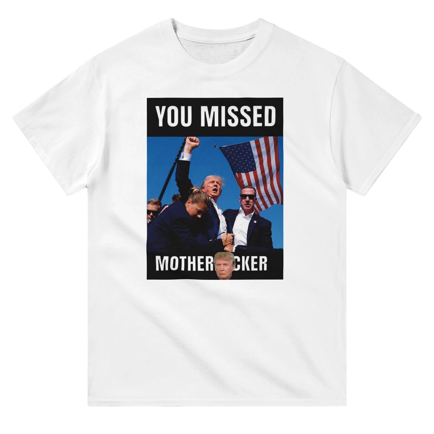 Trump T - shirt "You Missed" - The Girly Things